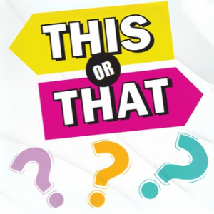 The words "This or That" and purple, yellow-orange, and teal question marks