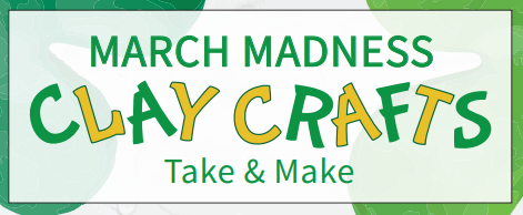 March Madness Clay Crafts Take and Make