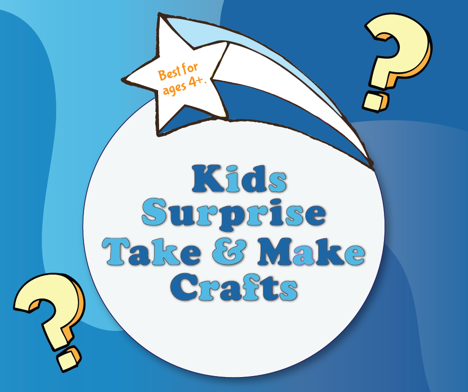Kids Surprise Take & Make Crafts. Best for ages 4+. Image shows large question marks on it.